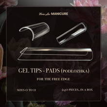 Load image into Gallery viewer, No 1. GEL TIPS-PADS (podlozhka) for the free edge.  240 pcs. BOX & Refill in bags