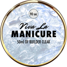 Load image into Gallery viewer, Viva La Manicure - Clear Builder Gel, 50g