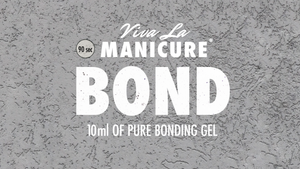 Viva La Manicure - Bond Gel (10g)