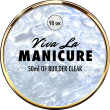 Load image into Gallery viewer, Viva La Manicure - Clear Builder Gel, 25g/50g
