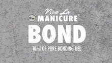 Load image into Gallery viewer, Viva La Manicure - Bond Gel (10g)
