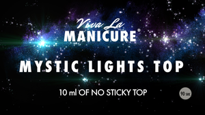 Mystic Lights No Sticky Top 10ml